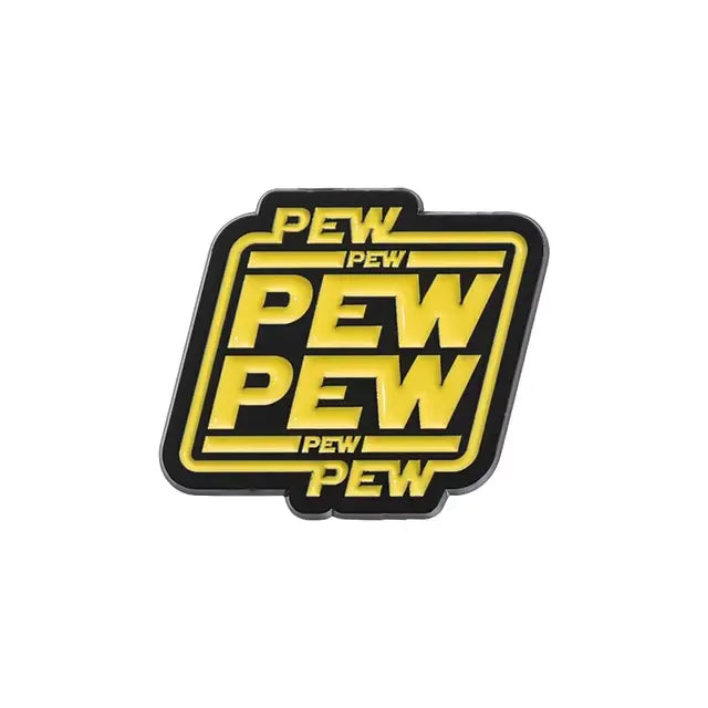 Pew Pew Pew - Enamel Pin All Shades