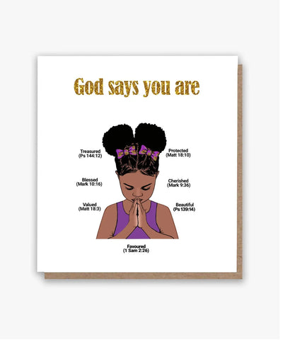 God Says You Are Card Little Girl 🙏🏾 (Copy) My Store