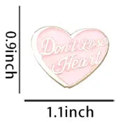 Don't Lose Heart - Enamel Pin All Shades